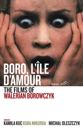 Boro, L'Île d'Amour: The Films of Walerian