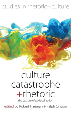 Culture, Catastrophe, and Rhetoric: The Texture