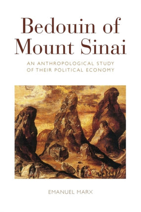 Bedouin of Mount Sinai: An Anthropological Study