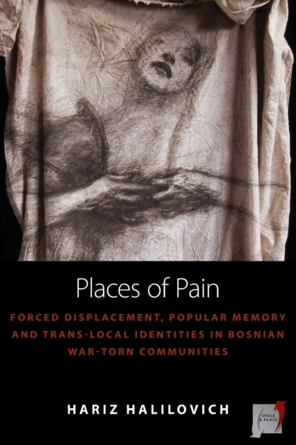 Places of Pain: Forced Displacement, Popular