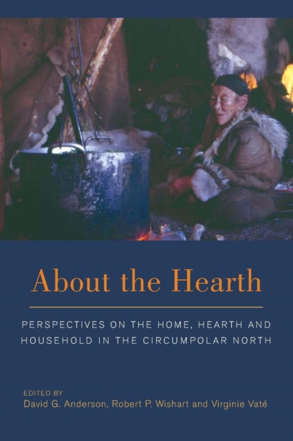 About the Hearth: Perspectives on the Home,