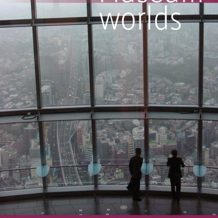 Museum Worlds: Volume 2: Museums as/in Public