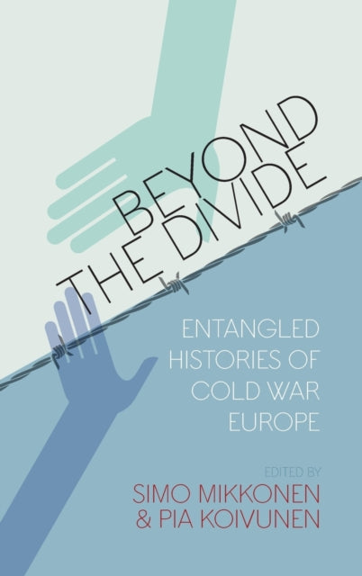 Beyond the Divide: Entangled Histories of Cold