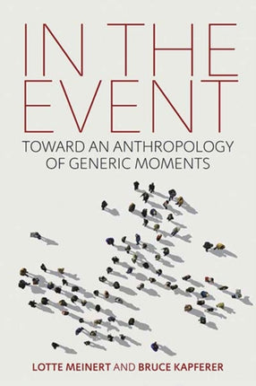 In the Event: Toward an Anthropology of Generic