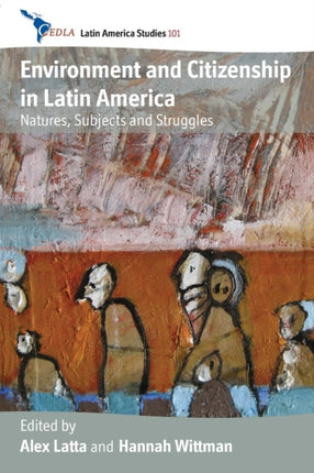Environment and Citizenship in Latin America: