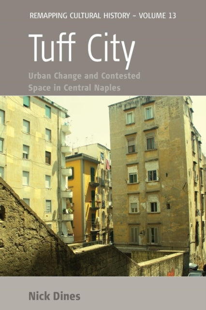 Tuff City: Urban Change and Contested Space in