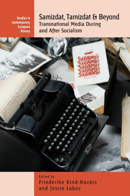 Samizdat, Tamizdat, and Beyond: Transnational