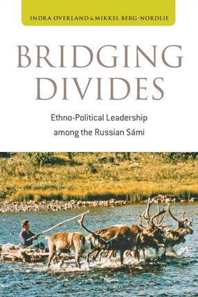Bridging Divides: Ethno-Political Leadership