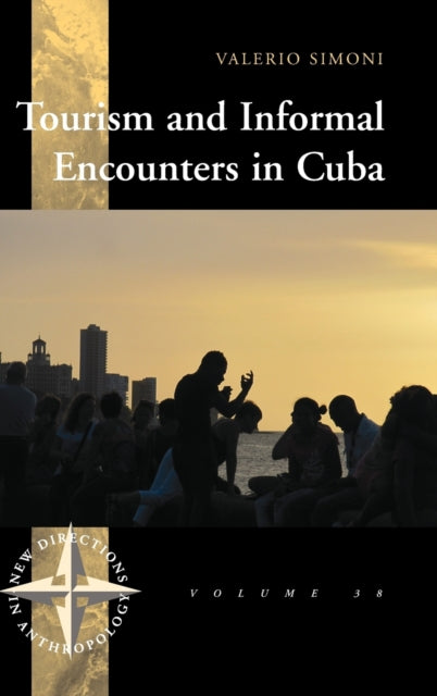 Tourism and Informal Encounters in Cuba