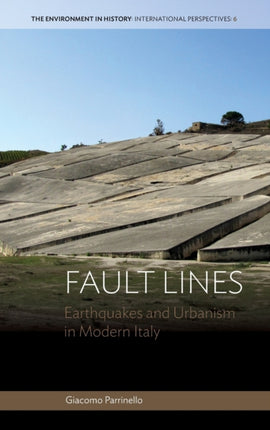 Fault Lines: Earthquakes and Urbanism in Modern