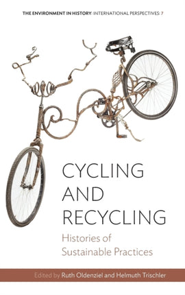 Cycling and Recycling: Histories of Sustainable