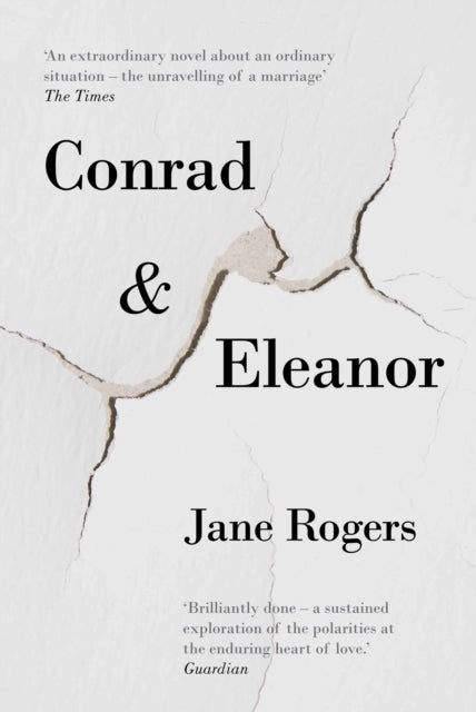 Conrad & Eleanor: a drama of one couple’s marriage, love and family, as they head towards crisis