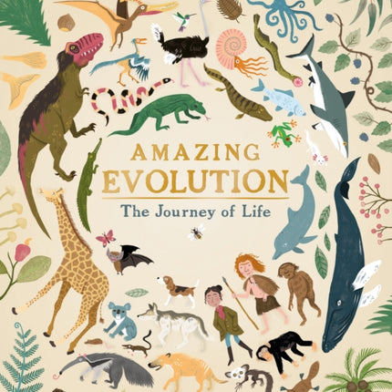 Amazing Evolution: The Journey of Life