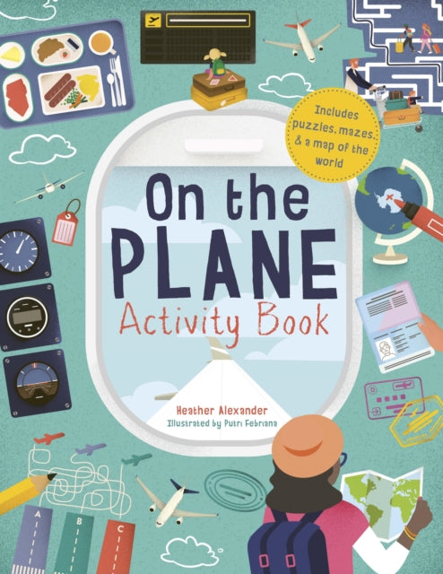 On The Plane Activity Book: Includes puzzles, mazes, dot-to-dots and drawing activities