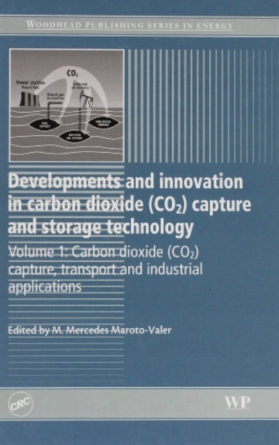 Developments and Innovation in Carbon Dioxide CO2 Capture and Storage Technology