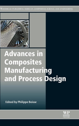 Advances in Composites Manufacturing and Process