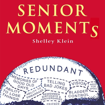 The Little Book of Senior Moments