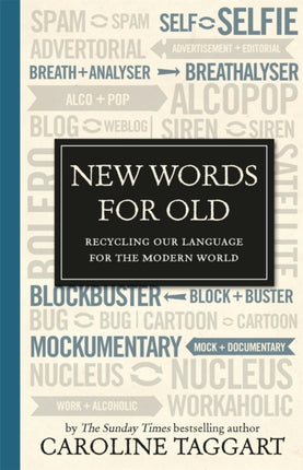 New Words for Old Recycling Our Language for the