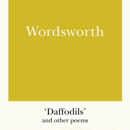 Wordsworth: 'Daffodils' and Other Poems