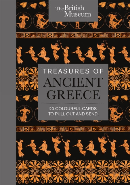 The British Museum Treasures of Ancient Greece