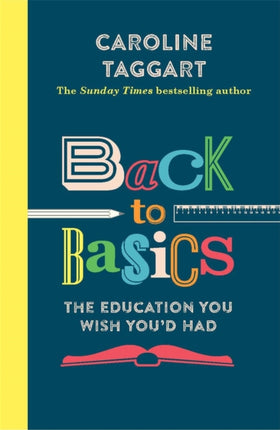 Back to Basics The Education You Wish Youd Had