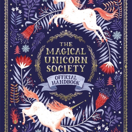 The Magical Unicorn Society: Official Handbook