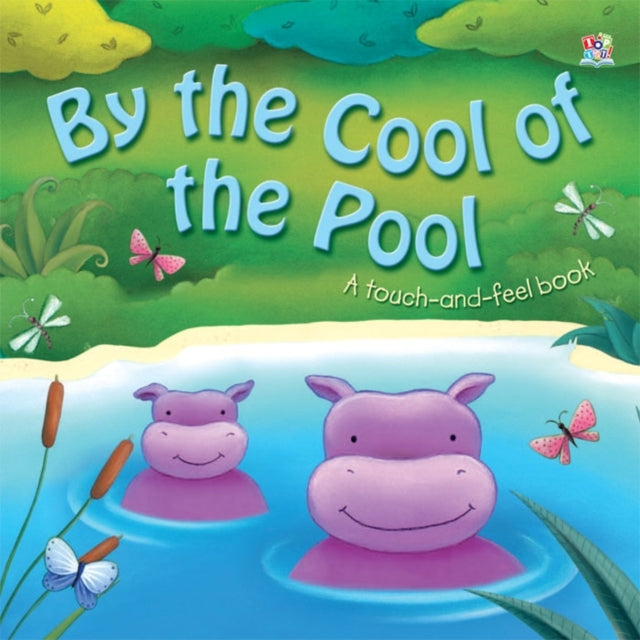 Touch and Feel By the Cool of the Pool Touch  Feel