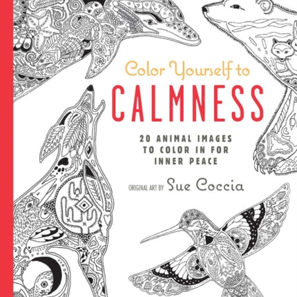 Color Yourself to Calmness Postcard Book: 20