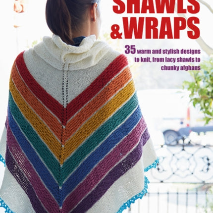 Modern Knitted Shawls and Wraps: 35 Warm and