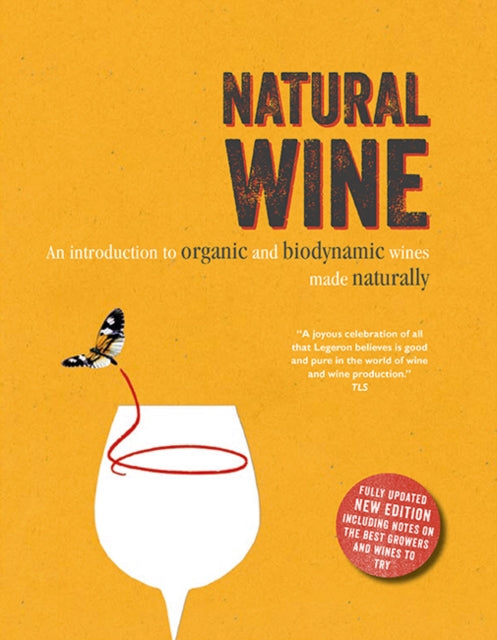 Natural Wine: An Introduction to Organic and