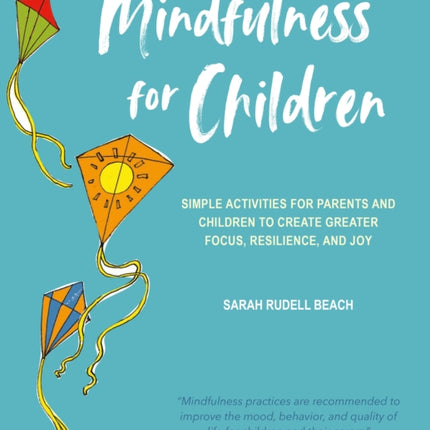 Mindfulness for Children: Simple Activities for