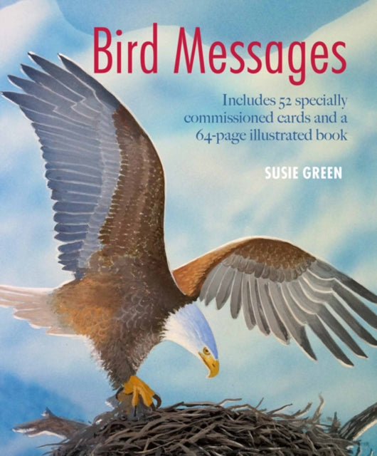 Bird Messages Includes 52 specially commissioned cards and a 64page illustrated book