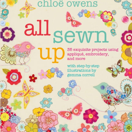 All Sewn Up 35 exquisite projects using applique