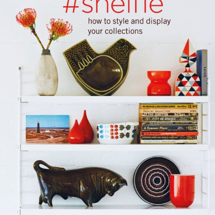 #shelfie: How to Style and Display Your