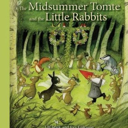 The Midsummer Tomte and the Little Rabbits: A Day-by-day Summer Story in Twenty-one Short Chapters