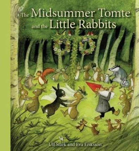 The Midsummer Tomte and the Little Rabbits: A Day-by-day Summer Story in Twenty-one Short Chapters