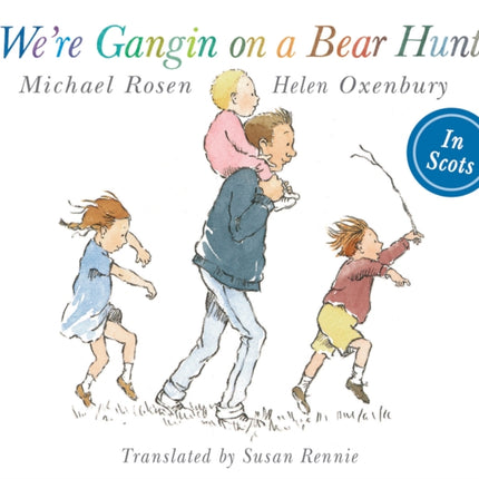 We're Gangin on a Bear Hunt: We're Going on Bear Hunt in Scots