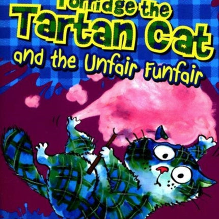 Porridge the Tartan Cat and the Unfair Funfair