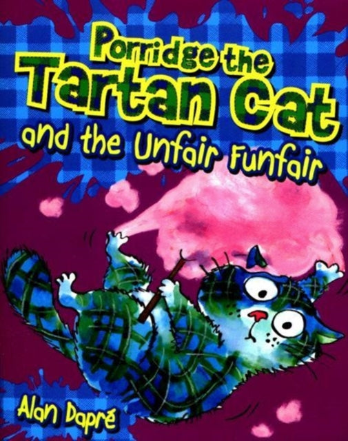 Porridge the Tartan Cat and the Unfair Funfair