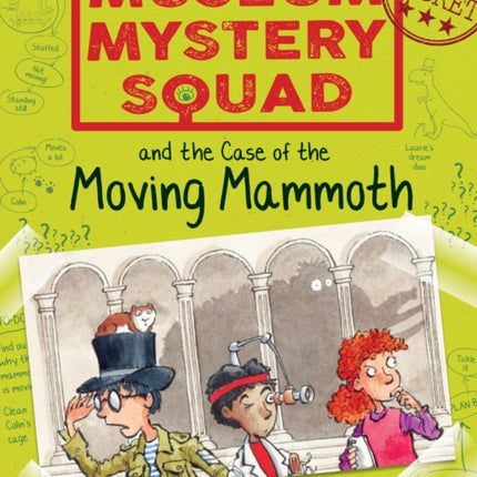 Museum Mystery Squad and the Case of the Moving Mammoth