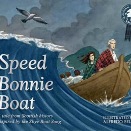 Speed Bonnie Boat: A Tale from Scottish History Inspired by the Skye Boat Song