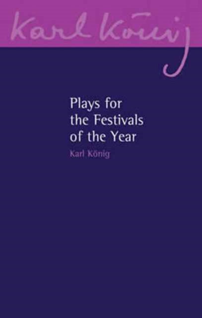 Plays for the Festivals of the Year