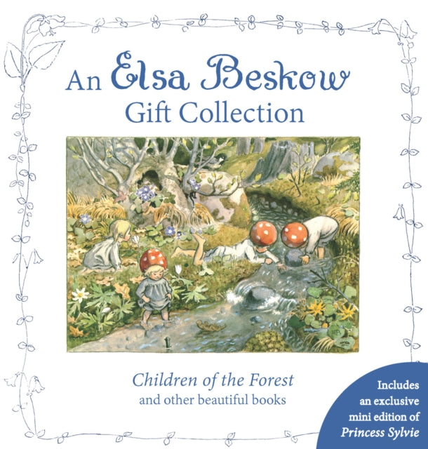 An Elsa Beskow Gift Collection Children of the Forest and other beautiful books