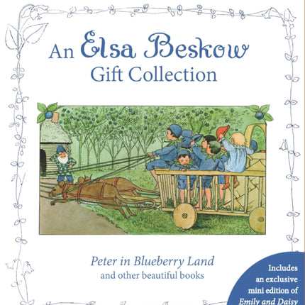 Elsa Beskow Gift Collection Peter in Blueberry Land and oth