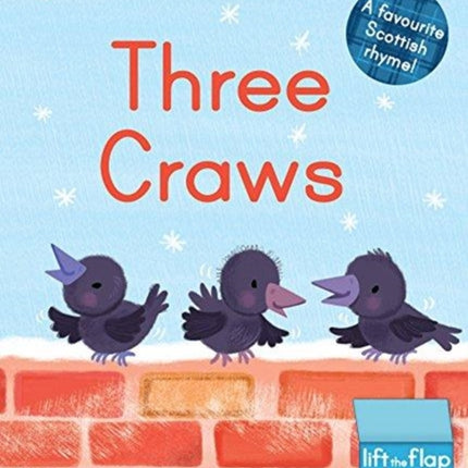 Three Craws: A Lift-the-Flap Scottish Rhyme