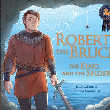 Robert the Bruce: The King and the Spider