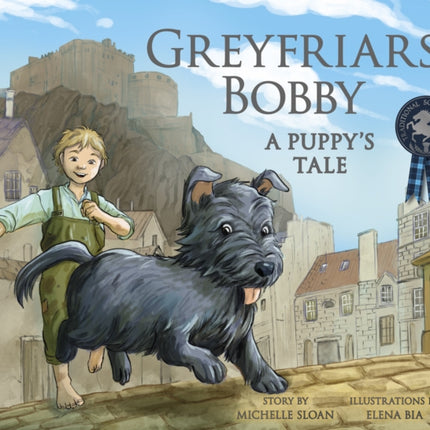 Greyfriars Bobby: A Puppy's Tale