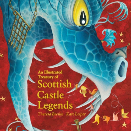 An Illustrated Treasury of Scottish Castle Legends