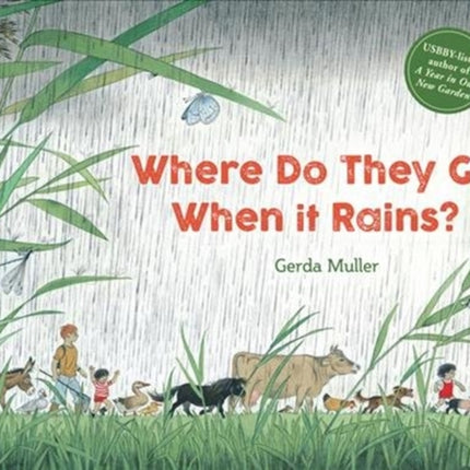 Where Do They Go When It Rains?