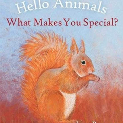 Hello Animals, What Makes You Special?